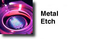 Metal Etch