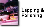 Lapping & Polishing